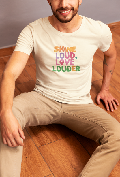 Shine Loud | Love Louder | Unisex Terry Oversized T-Shirt | Colour Escape