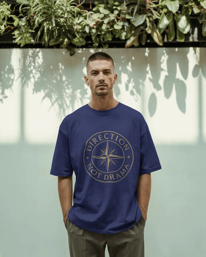 Direction Not Drama |Unisex Oversized Classic T-Shirt| Wander Escape Collection