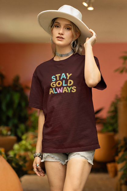 Stay Gold Always | Unisex Terry Oversized T-Shirt | Colour Escape