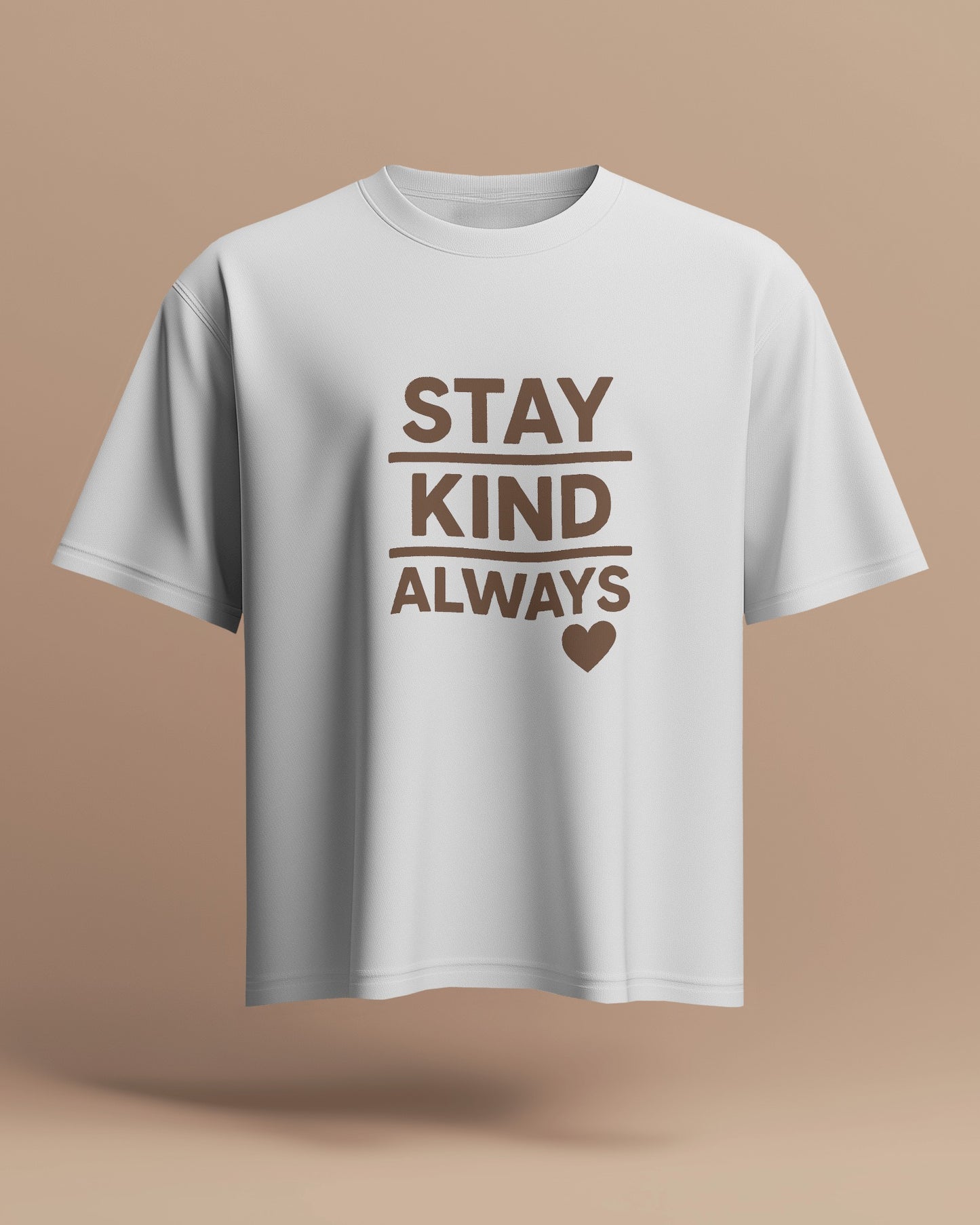 Stay Kind Always | Unisex Elevated Premium Cotton T-Shirt| Lumina Collection