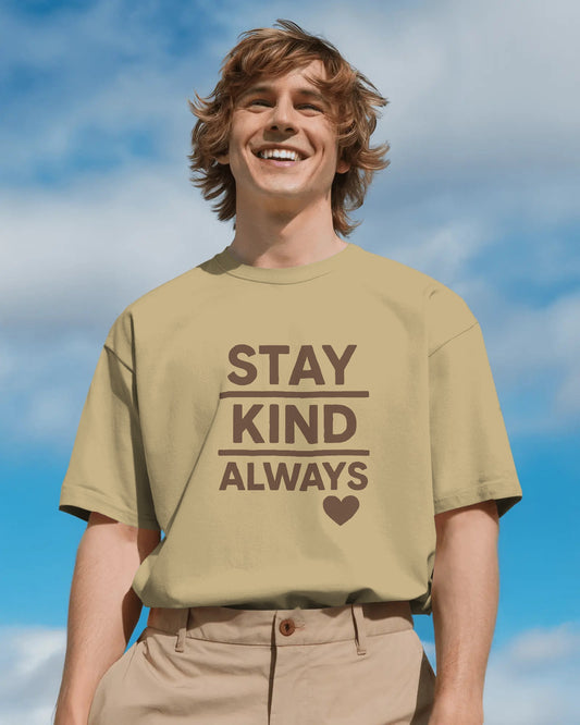 Stay Kind Always | Unisex Elevated Premium Cotton T-Shirt| Lumina Collection